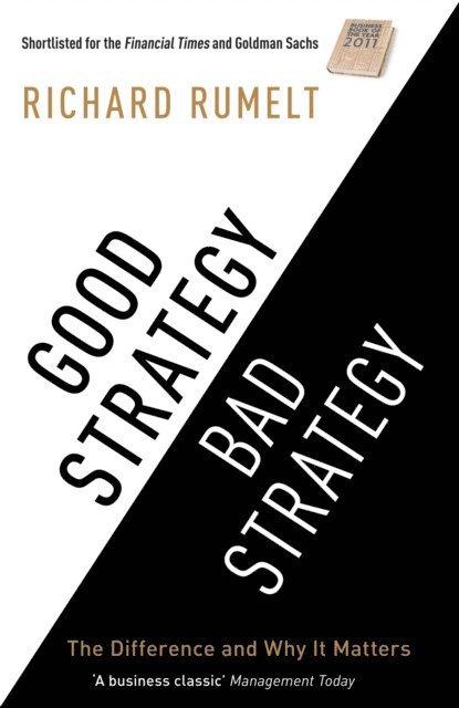 Richard Rumelt - Good Strategy/Bad Strategy, E-bok