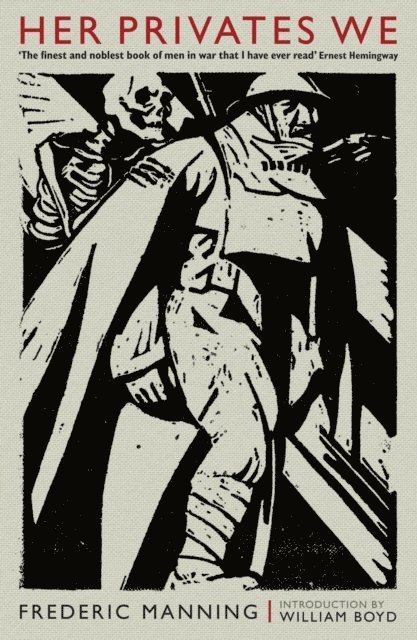 Frederic Manning - Her Privates We, E-bok