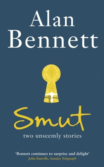 Alan Bennett - Smut, E-bok