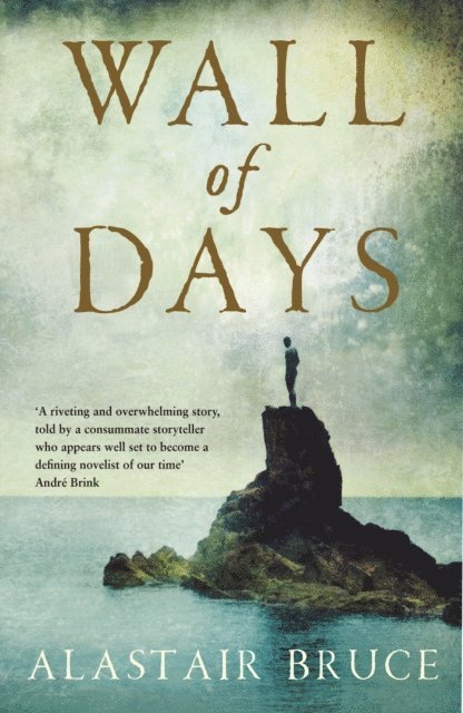 Alastair Bruce - Wall Of Days, E-bok