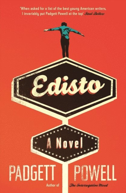 Padgett Powell - Edisto, E-bok. Tillgänglighet: Lägg i varukorg