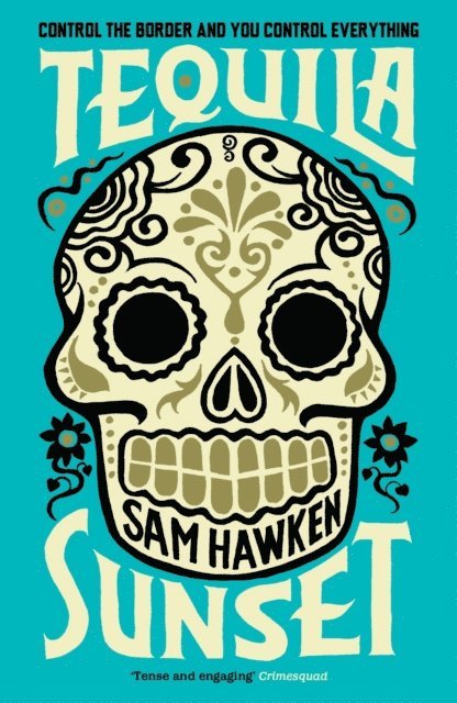 Sam Hawken - Tequila Sunset, E-bok