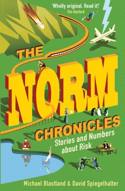 David Spiegelhalter, Michael Blastland - Norm Chronicles, E-bok
