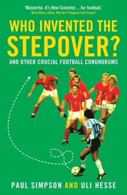 Paul Simpson, Uli Hesse - Who Invented the Stepover?, E-bok