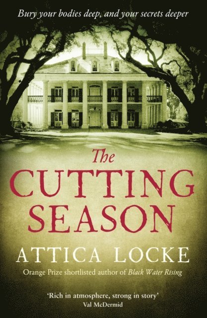 Attica Locke - Cutting Season, E-bok