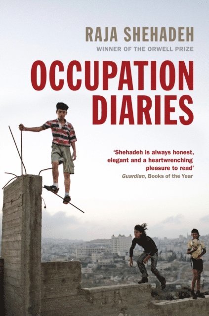 Raja Shehadeh - Occupation Diaries, E-bok