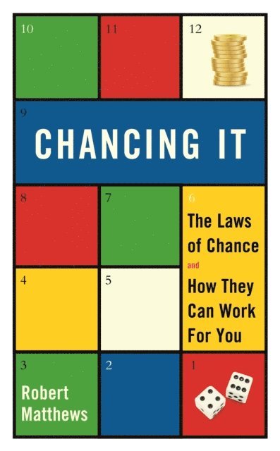 Robert Matthews - Chancing It, E-bok