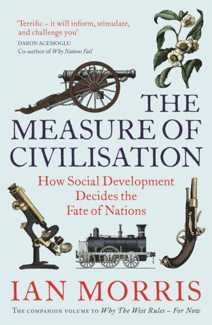 Ian Morris - Measure of Civilisation, E-bok