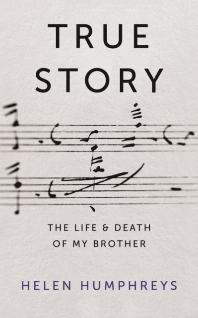 Helen Humphreys - True Story, E-bok
