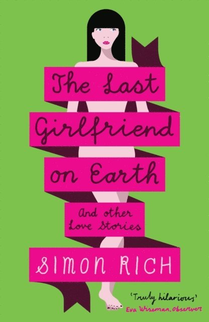Simon Rich - Last Girlfriend on Earth, E-bok. Tillgänglighet: Lägg i varukorg
