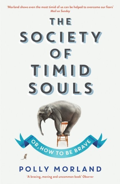 Polly Morland - Society of Timid Souls, E-bok
