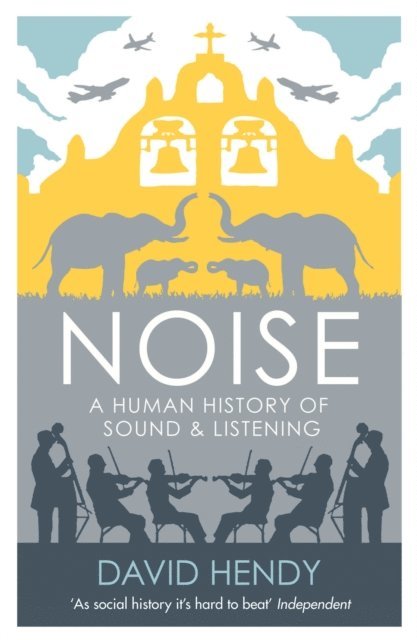 David Hendy - Noise, E-bok
