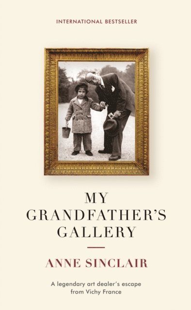 Anne Sinclair - My Grandfather's Gallery, E-bok
