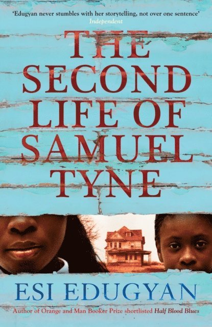 Esi Edugyan - Second Life of Samuel Tyne, E-bok