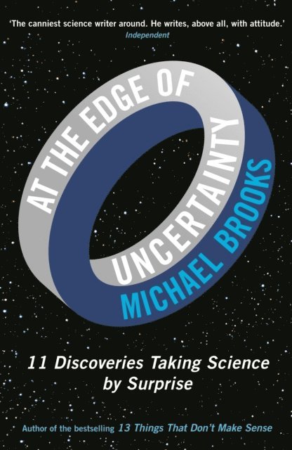 Michael Brooks - At the Edge of Uncertainty, E-bok