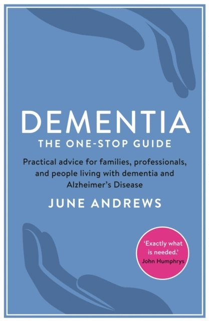 June Andrews - You Need To Know About Dementia, E-bok