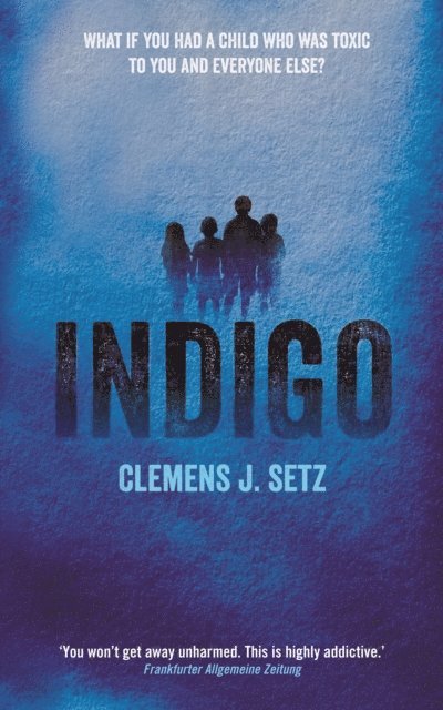 Clemens Setz - Indigo, E-bok. Tillgänglighet: Lägg i varukorg