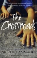 Niccolo Ammaniti - The Crossroads, Häftad. Tillgänglighet: Lägg i varukorg