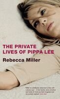 Rebecca Miller - The Private Lives of Pippa Lee, Häftad. Tillgänglighet: Lägg i varukorg