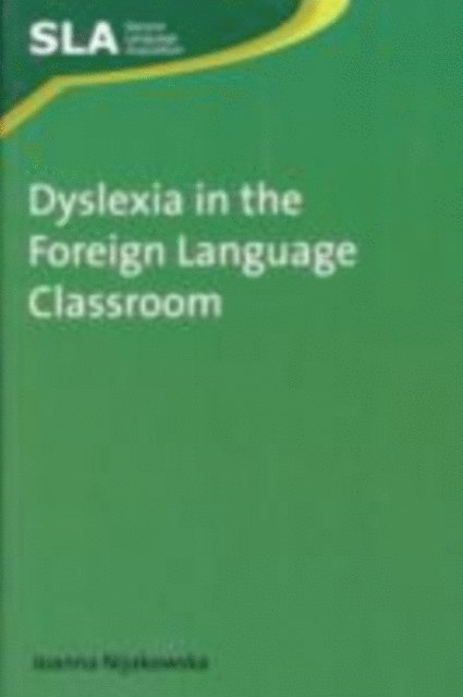 Joanna Nijakowska - Dyslexia in the Foreign Language Classroom, Övrigt