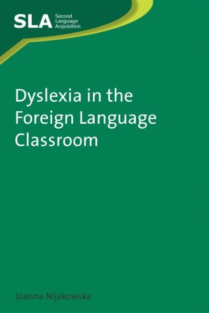 Joanna Nijakowska - Dyslexia in the Foreign Language Classroom, Övrigt