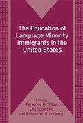 The Education of Language Minority Immigrants in the United States