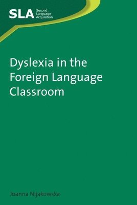 Joanna Nijakowska - Dyslexia in the Foreign Language Classroom, Övrigt