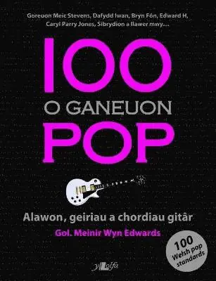 Y Lolfa, Meinir Wyn Edwards - 100 o Ganeuon Pop, Häftad. Tillgänglighet: Lägg i varukorg