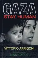Vittorio Arrigoni - Gaza: Stay Human, Häftad. Tillgänglighet: Lägg i varukorg