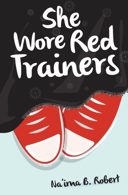Na'ima B. Robert - She Wore Red Trainers, E-bok