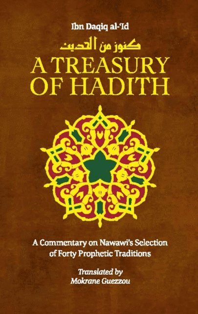 Imam Nawawi, Shaykh al-Islam Ibn Daqiq al-'Id - Treasury of Hadith, E-bok