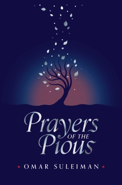 Omar Suleiman - Prayers of the Pious, E-bok