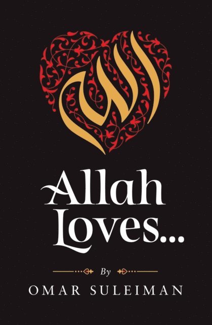 Omar Suleiman - Allah Loves, E-bok