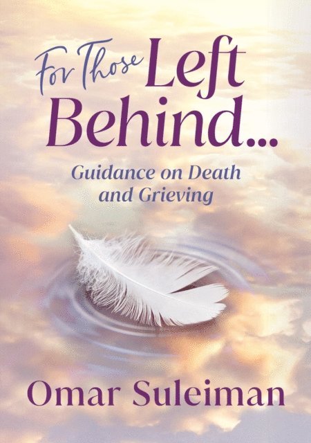 Omar Suleiman - For Those Left Behind, E-bok