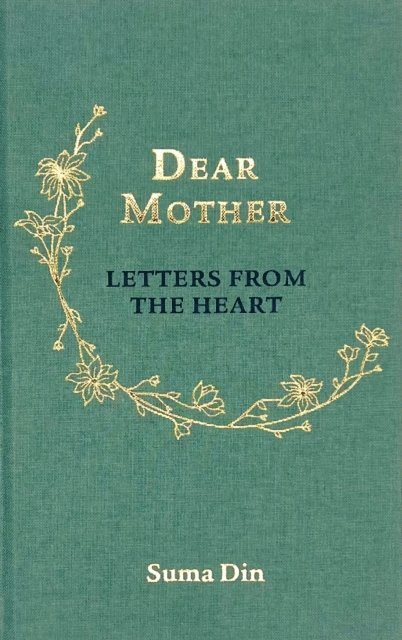 Suma Din - Dear Mother, E-bok