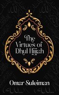 Virtues of Dhul Hijjah