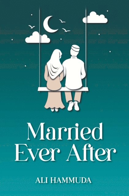 Ali Hammuda - Married Ever After, E-bok