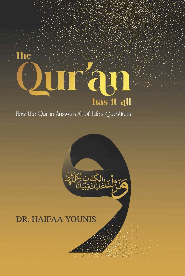 Haifaa Younis - Qur'an Has It All, Inbunden