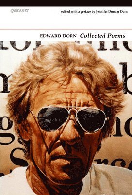 Edward Dorn, Jennifer Dunbar Dorn - Collected Poems, Häftad