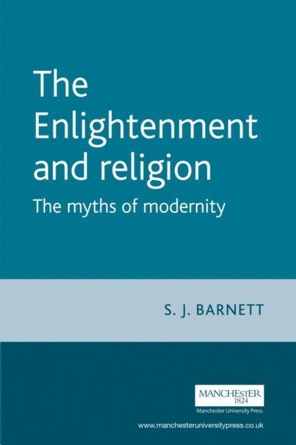 S. Barnett - Enlightenment and Religion, E-bok