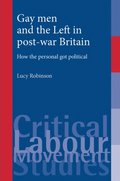 Gay men and the Left in post-war Britain