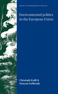 Environmental politics in the European Union