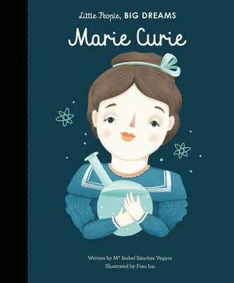 Maria Isabel Sanchez Vegara - Marie Curie, Inbunden