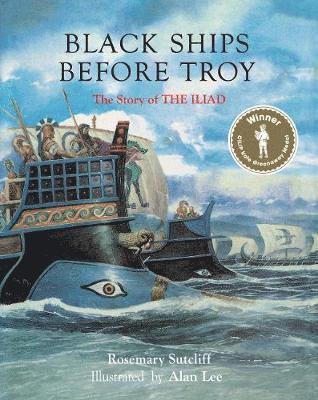 Rosemary Sutcliff - Black Ships Before Troy, Inbunden