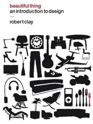 Robert Clay - Beautiful Thing, Häftad
