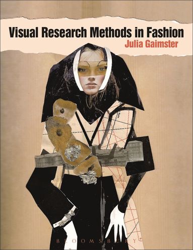 Visual Research Methods in Fashion av Julia Gaimster
