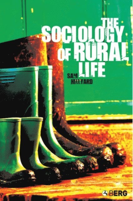 Sam Hillyard - Sociology of Rural Life, E-bok