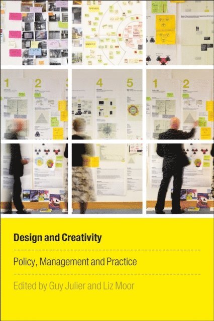 Guy Julier, Liz Moor - Design and Creativity, E-bok