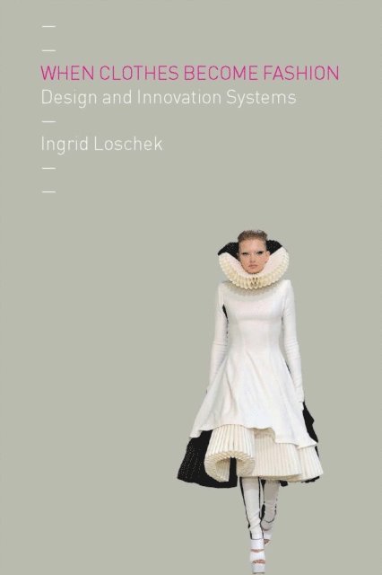 Ingrid Loschek - When Clothes Become Fashion, E-bok
