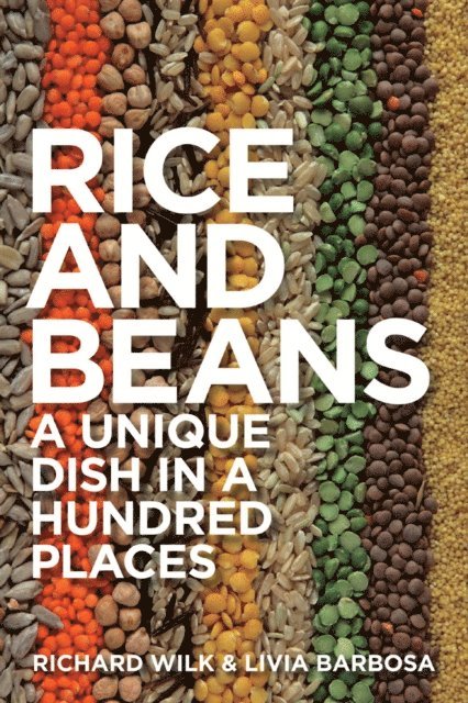 Richard Wilk, Livia Barbosa - Rice and Beans, E-bok